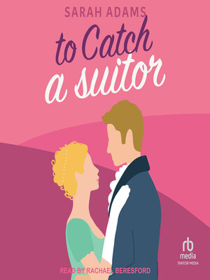 cover image of To Catch a Suitor